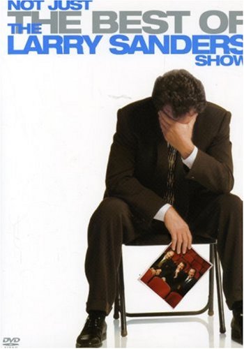  Not Just the Best of the Larry Sanders Show