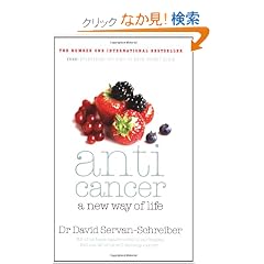 Anticancer: A New Way of Life