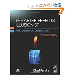 The After Effects Illusionist: All the Effects in One Complete Guide