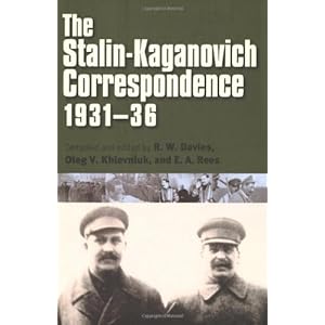 【クリックで詳細表示】The Stalin-Kaganovich Correspondence， 1931？36 (Annals of Communism Series)： R. W. Davies， Oleg V. Khlevniuk， E. A. Rees， Liudmila P. Kosheleva， Larisa A. Rogovaya， Steven Shabad： 洋書