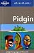 Lonely Planet Pidgin Phrasebook (Lonely Planet Phrasebooks)