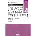 The Art of Computer Programming Volume 4, Fascicle 4 Generating All Trees -- History of Combinatorial Generation ���{��� (ASCII Addison Wesley Programming Series)