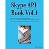 Skype API Book Vol.1