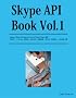 Skype API Book Vol.1