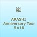 ARASHI Anniversary Tour 5�~10 [DVD]