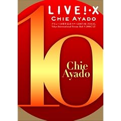 LIVE!*X �f�r���[10���N�L�O�c�A�[2007-08 FINAL Tokyo International Forum Hall A 2008.7.27 [DVD]