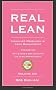 Real Lean: Unsolved Problems in Lean Management (Volume Six)