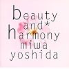 beauty and harmony