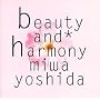 beauty and harmony