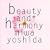 beauty and harmony