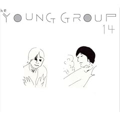 THE YOUNG GROUP『14』