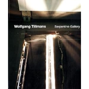 【クリックで詳細表示】Wolfgang Tillmans： (Serpentine Gallery) [ペーパーバック]