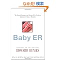 Baby ER: The Heroic Doctors and Nurses Who Perform Medicine's Tiniest Miracles