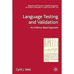 Language Testing And Validation: An Evidence-based Approach (Research and Practice in Applied Linguistics)