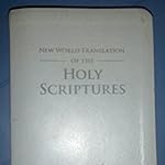 New World Translation Of The HOLY SCRIPTURES