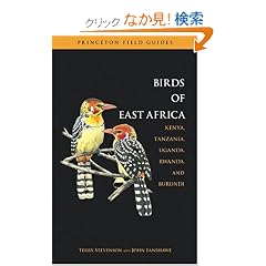 Birds of East Africa: Kenya, Tanzania, Uganda, Rwanda, and Burundi (Princeton Field Guides)