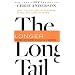 The Long Tail, Revised and Updated Edition: Why the Future of Business is Selling Less of More