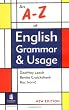 An A-Z of English Grammar & Usage (Grammar Reference)