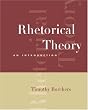 Rhetorical Theory Infotrac: An Introduction