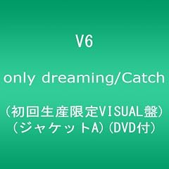 only dreaming/Catch(���񐶎Y����VISUAL��)(�W���P�b�gA)(DVD�t)