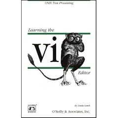 Learning the vi Editor (Nutshell Handbook)
