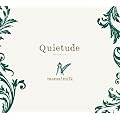 Quietude