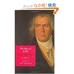 Beethoven: The Music and the Life