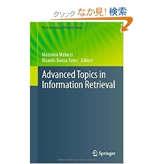 Advanced Topics in Information Retrieval (The Information Retrieval Series)