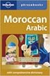 Lonely Planet Moroccan Arabic (Lonely Planet. Moroccan Arabic Phrasebook)