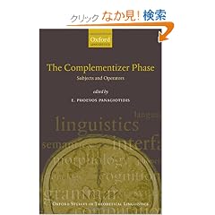 The Complementizer Phase: Subjects and Operators (Oxford Studies in Theoretical Linguistics)