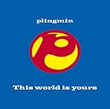 [CD]plingmin This world is yours