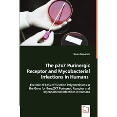 【クリックでお店のこの商品のページへ】The P2x7 Purinergic Receptor and Mycobacterial Infections in Humans： Suran Fernando： 洋書