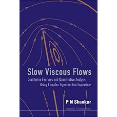 【クリックで詳細表示】Slow Viscous Flows： Qualitative Features and Quantitative Analysis Using Complex Eigenfunction Expansions [ハードカバー]