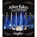 �gAfter Eden�h Special LIVE 2011 at TOKYO DOME CITY HALL [Blu-ray]