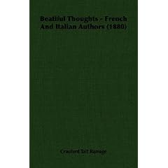 【クリックで詳細表示】Beatiful Thoughts： French and Italian Authors， 1880 [ペーパーバック]