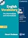 English Vocabulary in Use Pre-intermediate and Intermediate with Answers and CD-ROM (Face2face)