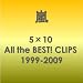 5�~10 All the BEST! CLIPS 1999-2009 [DVD]