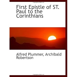 【クリックで詳細表示】First Epistle of ST. Paul to the Corinthians [ペーパーバック]