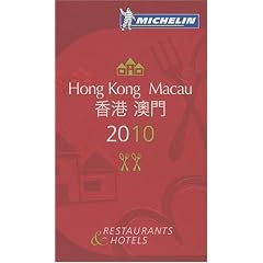 Michelin Guide 2010 Hong Kong Macau Restaurants & Hotels (Michelin Red Guide Hong Kong & Macau)