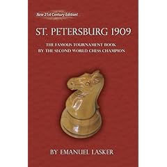 【クリックでお店のこの商品のページへ】The International Chess Congress St. Petersburg 1909： Tim Harding， Emanuel Lasker： 洋書