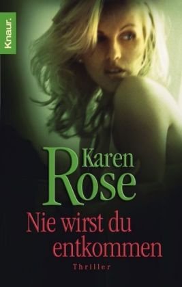  Nie wirst du entkommen