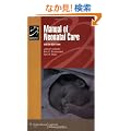 Manual of Neonatal Care, North American Edition (Lippincott Manual Series (Formerly known as the Spiral Manual Series))
