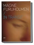 Magne Furuholmen: In Transit