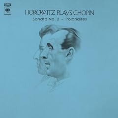 Horowitz Plays Chopin: Sonata No. 2; Polonaises