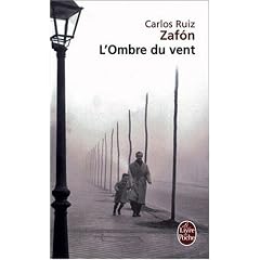 L Ombre Du Vent (Le Livre de Poche)