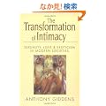 The Transformation of Intimacy: Sexuality, Love and  Eroticism in Modern Societies