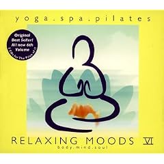 RELAXING MOODS VI~Yoga.Spa.Pilates~