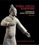 Terra Cotta Warriors: Guardians of China's First Emperor