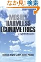 Mostly Harmless Econometrics: An Empiricist's Companion