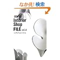 TOKYO Interior Shop FILE�qvol.4�r